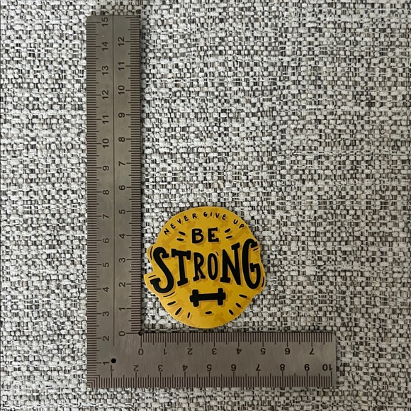4/$10 'Be Strong' Motivational Sticker - Picture 2 of 2